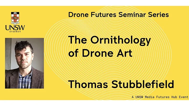 Drone Futures: Thomas Stubblefield on "The Ornitho...