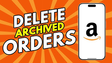 How To Delete Archived Orders on Amazon (2025)