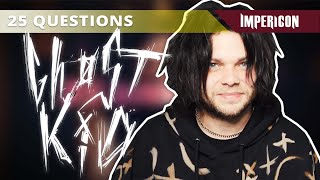 Ghøstkid | 25 Questions