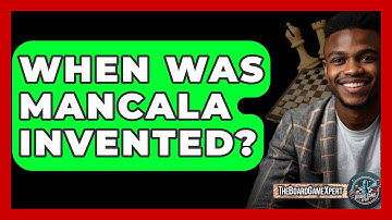 When Was Mancala Invented? - The Board Game Xpert