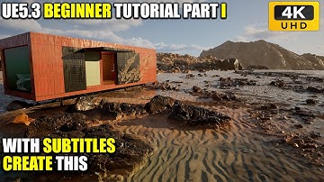 Unreal Engine 5.3 Beginner Tutorial w/ Subtitles - UE5 Starter Course Part I