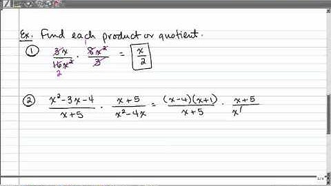11-4 Multiplying and Dividing Rational Expressions