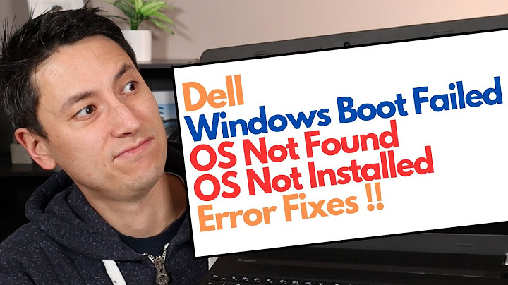 Lỗi an operating system was not found dell