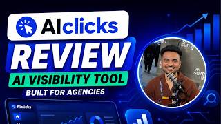 Aiclicks.io Review - AI Visibility tool Built for Agencies