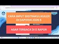 CARA INPUT EKSTRAKURIKULER DI DAPODIK 2026 B | Agar terbaca di aplikasi E Rapor
