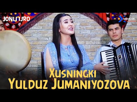 Yulduz Jumaniyozova - Xusningki Jonli Ijro