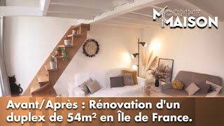 Avant/Après : Rénovation d'un duplex de 54m² en plein cœur de l'Île de France