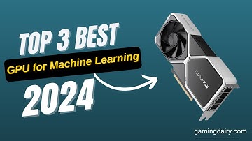 Best GPU for Machine Learning