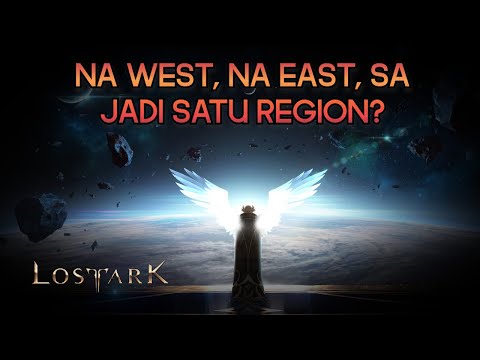 3 Region Jadi Satu? - Lost Ark Update