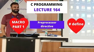 C PROGRAMMING LECTURE 164 MACROS PART 1 IN C BY MOHIT JAIN