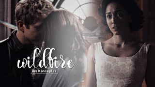 Multicouples | Wildfire (with @xchuckandblairxx)