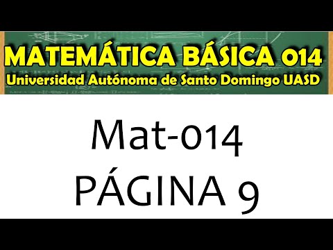 MATEMÁTICA BÁSICA 014 UASD - PÁGINA 9 - LOS NÚMEROS REALES - CONCEPTOS BÁSICOS