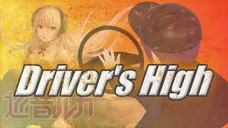 Driver's High