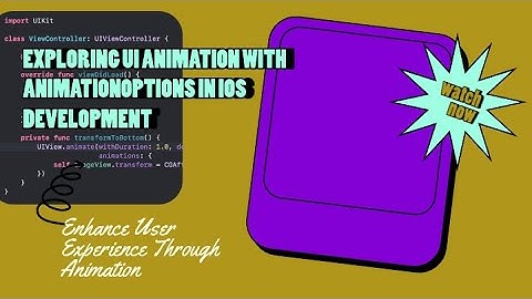 UI Animation with AnimationOptions in iOS | Swift | UIKit
