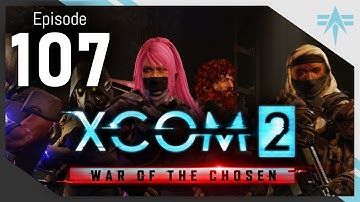 XCOM 2 WOTC Modded Legend/Ironman (Spring 2021) - Episode 107