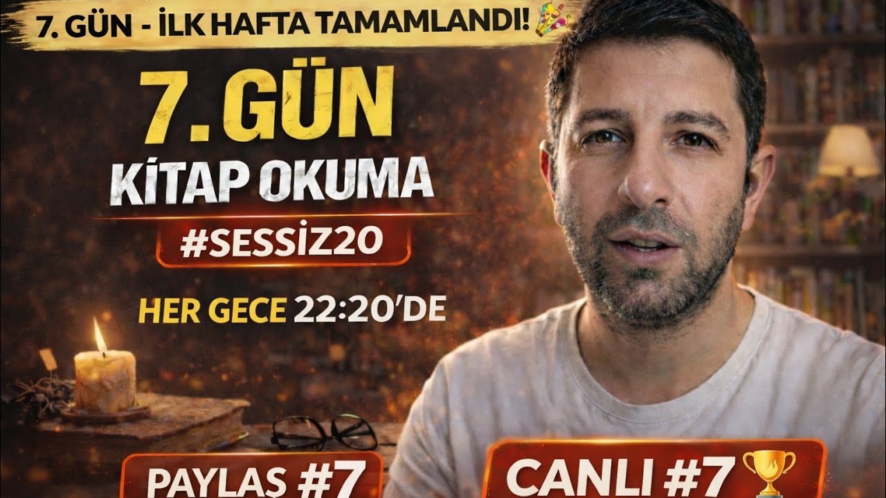 Sessiz20 Gün 7 | İlk Hafta Tamamlandı! 🏆 | 20 Dakika Kitap Okuma