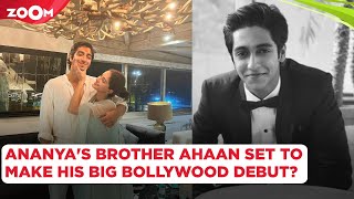 Ananya Panday's brother Ahaan Panday gets his BIG Bollywood break, all set to make his debut soon?