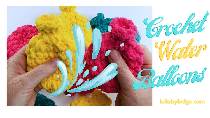 Crochet Water Balloons: Endless Summer Fun!