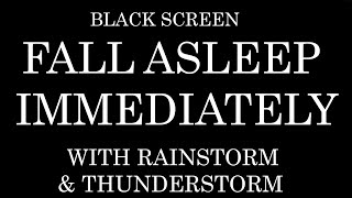 🔴 Rain and thunderstorm sound for relaxing and instant sleep - Rain sound for sleep