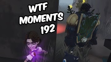 Identity V WTF Moments 192