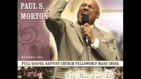 Bishop Paul S. Morton - I Am What You See