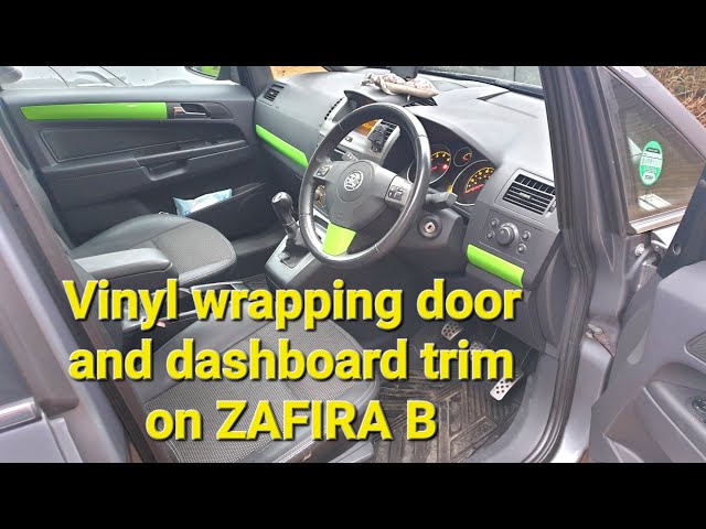 How to vinyl wrap door and dashboard trim on Vauxhall/Opel Zafira B The Car  Workshop 