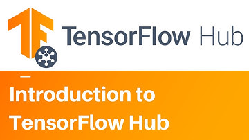 Introduction to TensorFlow Hub (TFHub)