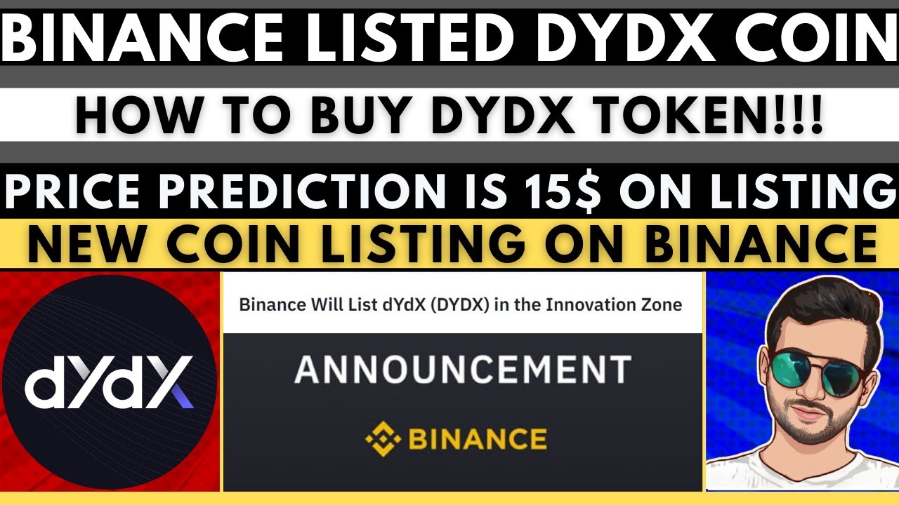 DYDX Price Prediction 2021 | DYDX Listed On Binance | How To Buy DYDX Coin  | 15$ Price Target - YouTube