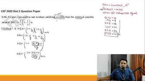CAT 2020 slot 2 Question 56|| Inequality maxima minima|| if x and y are positive real numbers