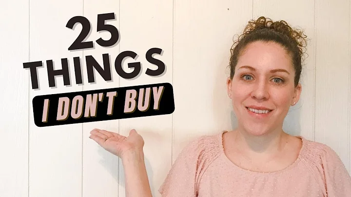 25 Things I Don't Buy to Save Money & Reduce Clutter | Eco-Friendly Options | Minimalism Journey
