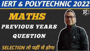 Maths Important Questions For Iert & Polytechnic Entrance