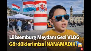 Lüksemburg Meydanında Şok Keşif 🇱🇺 Avrupa’nın En Gizemli Köşeleri