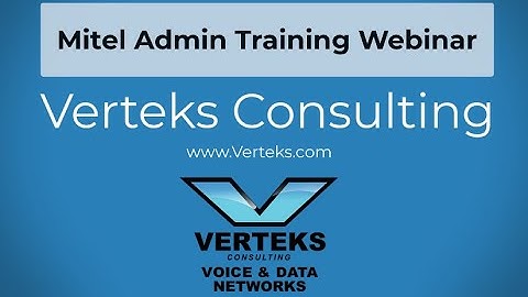 Mitel Admin Training Webinar