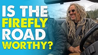 Digging out Tires & Test Driving the Firefly!!