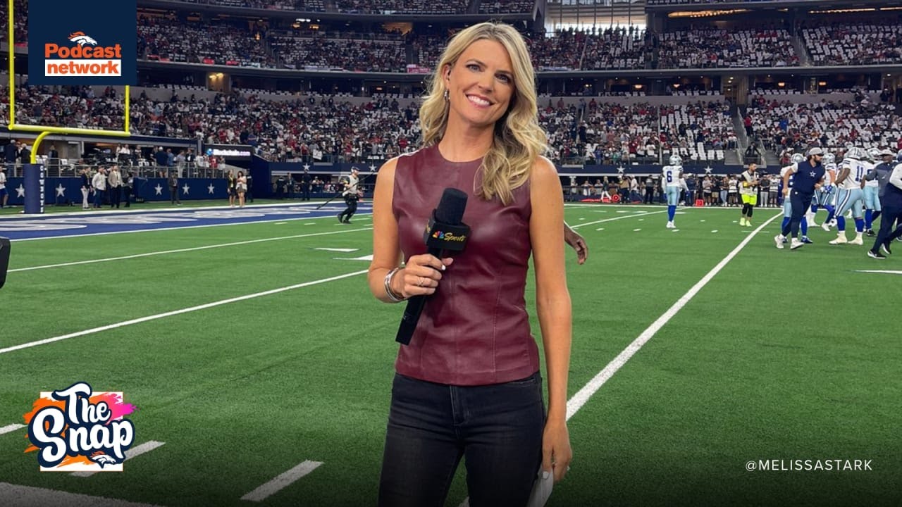 NBCs Sunday Night Football sideline reporter Melissa Stark details #SFvsDEN and career The Snap