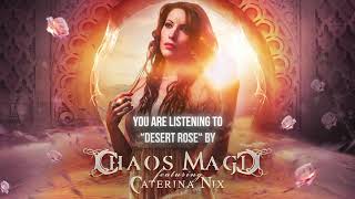 Video thumbnail of "Chaos Magic - "Desert Rose" (Sting cover) ft. Zaher Zorgati + Mike Terrana - Official Audio"