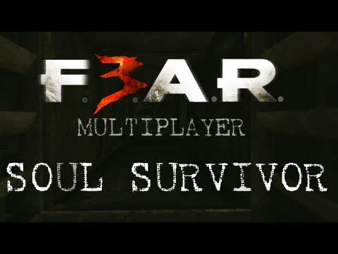 FEAR 3 - Multiplayer: Soul Survivor Walkthrough (G...