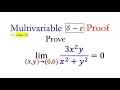 Delta-Epsilon Limits for a function of two variables f(x,y) - Beginner Techniques