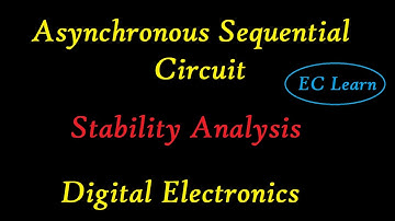 Asynchronous sequential circuit stability analysis | Digital Electronics