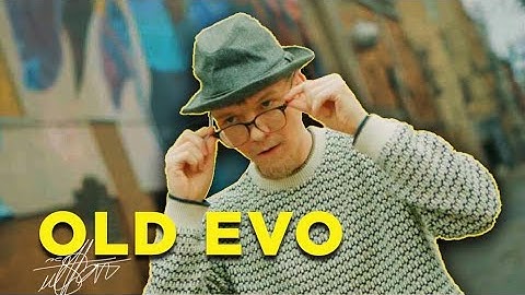 OLD EVO - iitsevo (Official Music Video)