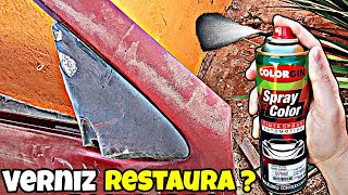 Verniz em Spray Restaura Pintura Queimada de Sol ?