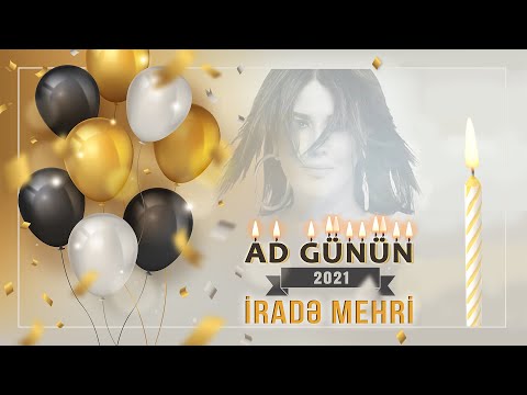 Irade Mehri - Ad Gunun 2021 (Official Audio)