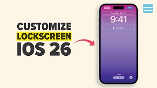 How to Customize your iPhone Lock Screen in iOS 26 (Full Guide)