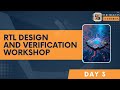 Day 3 | Verilog Coding Across All Abstraction Levels | RTL Design & Verification Workshop