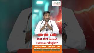 SGOT & SGPT Normal but Fatty Liver? Hidden Liver Damage Explained