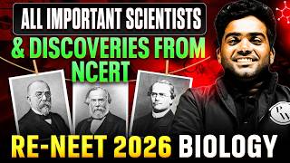 🚨 RE-NEET 2026 Biology | All Important Scientists &amp; Discoveries from NCERT 🔥🧬