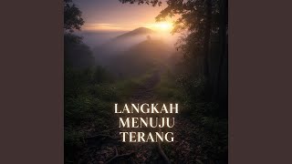 Langkah Menuju Terang