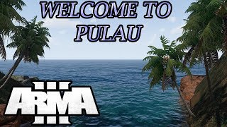 Welcome to Pulau - Arma 3 Map Mod Showcase
