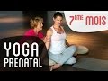 Yoga prnatal 7me mois de grossesse  avec le dr bernadette de gasquet