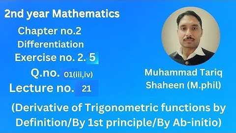 Derivative of Trigonometric functions by Definition/Ab Initio/first principle@tariqshaheenmaths1492